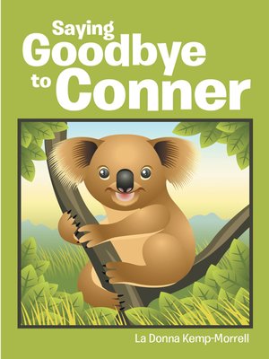 cover image of Saying Goodbye to Conner